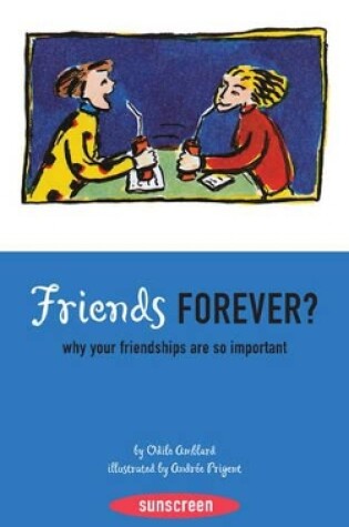 Cover of Friends Forever? Why Friendships are