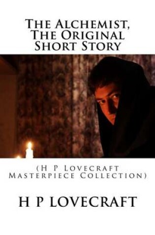 Cover of The Alchemist, the Original Short Story