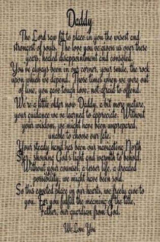 Cover of Daddy We Love You - Faux Burlap Journal