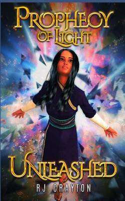 Book cover for Prophecy of Light - Unleashed