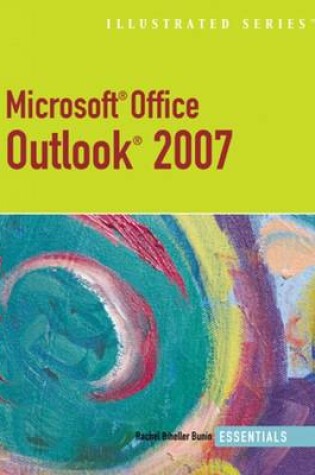 Cover of Microsoft Outlook 2007 Illustrated Essentials