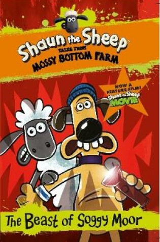 Cover of Shaun the Sheep: The Beast of Soggy Moor