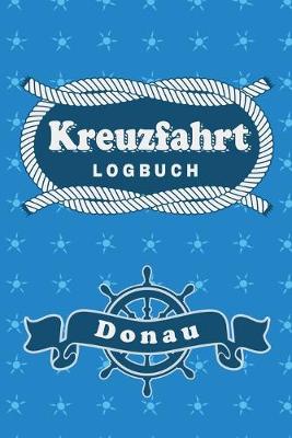 Cover of Kreuzfahrt Logbuch Donau