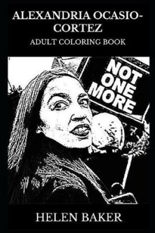 Cover of Alexandria Ocasio-Cortez Adult Coloring Book