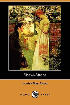 Book cover for Shawl-Straps (Dodo Press)