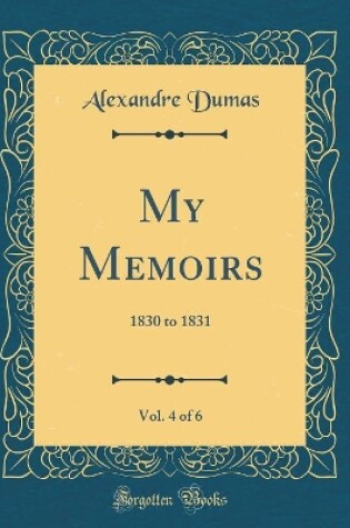 Cover of My Memoirs, Vol. 4 of 6