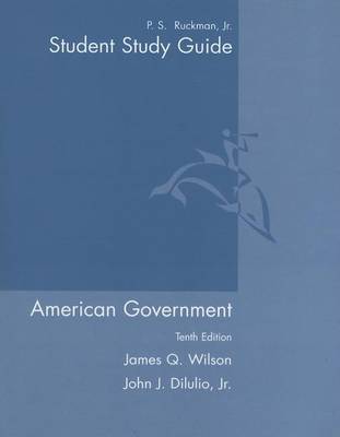 Book cover for Study Guide for Wilson/DiIulio's American Government: Institutions and  Policies, 10th