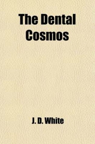 Cover of The Dental Cosmos (Volume 16)