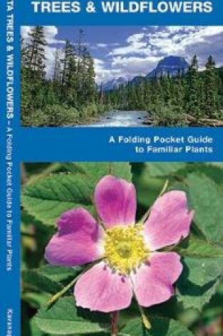 Cover of Alberta Trees & Wildflowers
