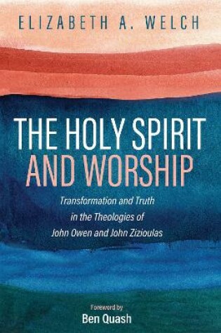 Cover of The Holy Spirit and Worship