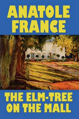 Book cover for The Elm-Tree on the Mall