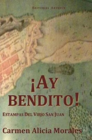 Cover of Ay Bendito!