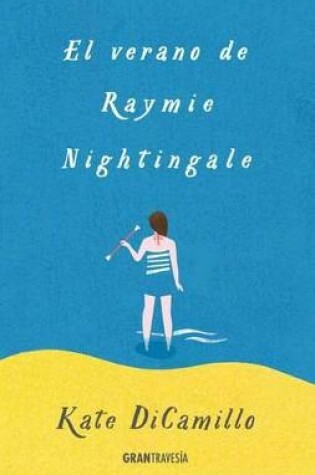 Cover of El Verano de Raymie Nightingale