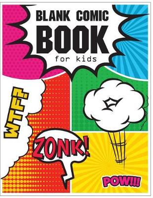 Book cover for Blank Comic Book for kids