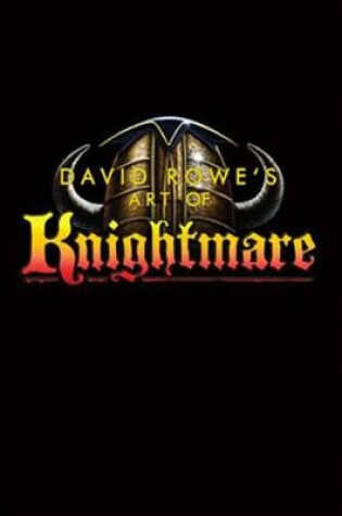 Cover of David Rowe's Art of Knightmare