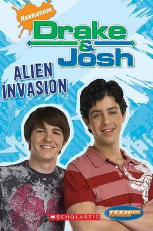 Cover of Drake and Josh - Alien Invasion