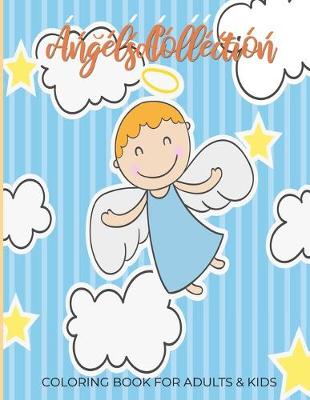 Book cover for Angels Collection Coloring Book For Adults & Kids