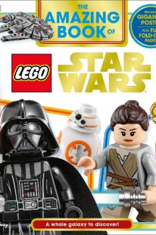 Cover of The Amazing Book of LEGO® Star Wars
