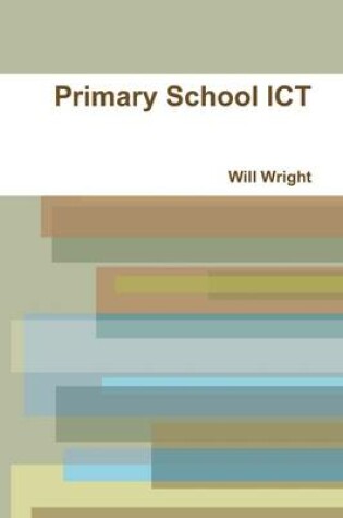 Cover of Primary School ICT