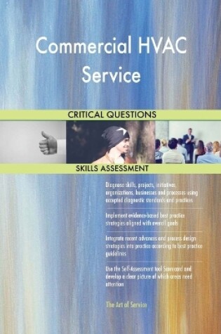 Cover of Commercial HVAC Service Critical Questions Skills Assessment