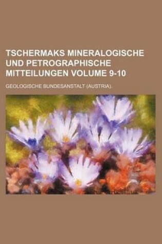 Cover of Tschermaks Mineralogische Und Petrographische Mitteilungen Volume 9-10