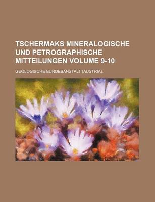 Book cover for Tschermaks Mineralogische Und Petrographische Mitteilungen Volume 9-10