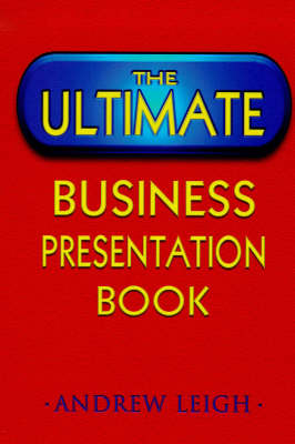 Book cover for The Ultimate Business Presentation Book