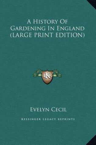 Cover of A History of Gardening in England