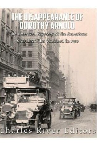 Cover of The Disappearance of Dorothy Arnold