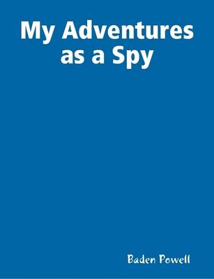 Book cover for My Adventures as a Spy