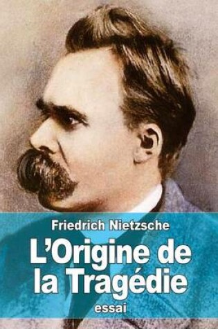 Cover of L'Origine de la Tragedie