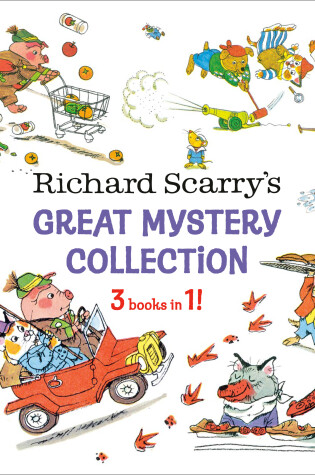 Cover of Richard Scarry's Great Mystery Collection