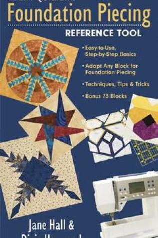 Cover of Every Quilter's Foundation Piecing Reference Tool