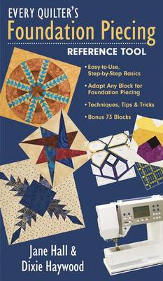 Book cover for Every Quilter's Foundation Piecing Reference Tool