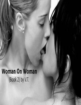 Book cover for Woman On Woman (Book 2)