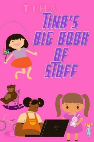 Cover of Tina's Big Book of Stuff