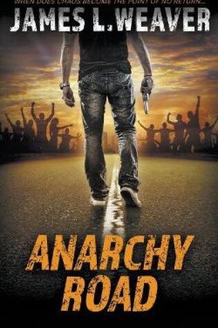 Cover of Anarchy Road