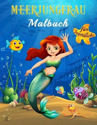 Cover of Meerjungfrau Malbuch für Jugendliche