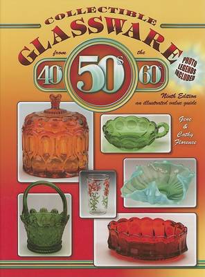 Cover of Collectible Glassware from the 40s, 50s & 60s