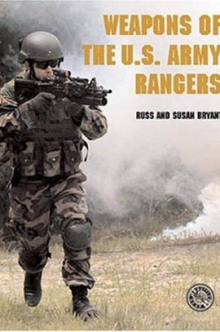 Cover of Weapons of the U.S. Army Rangers