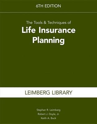 Book cover for The Tools & Techniques of Life Insurance Planning