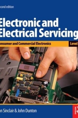 Cover of Electronic and Electrical Servicing - Level 3