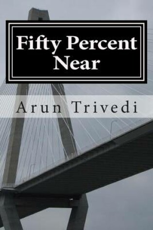 Cover of Fifty Percent Near