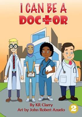 Book cover for I Can Be A Doctor