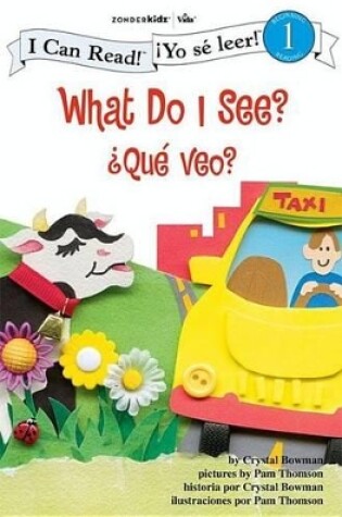 Cover of ¿Qué Veo? / What Do I See?