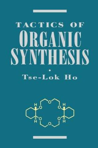 Cover of Tactics of Organic Synthesis