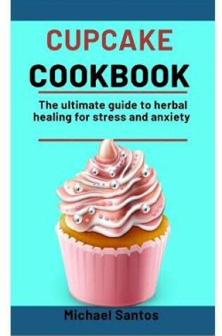 Cover of Cupcake Cookbook
