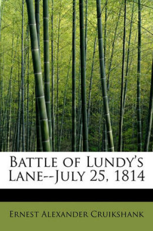 Cover of Battle of Lundy's Lane--July 25, 1814