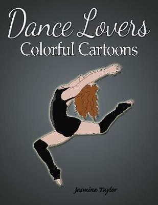 Book cover for Dance Lovers Colorful Cartoons