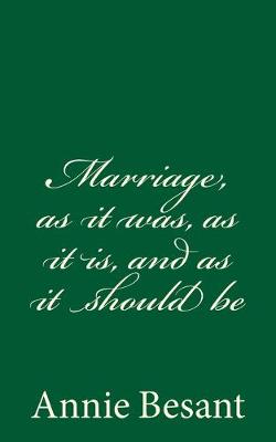 Book cover for Marriage, as It Was, as It Is, and as It Should Be